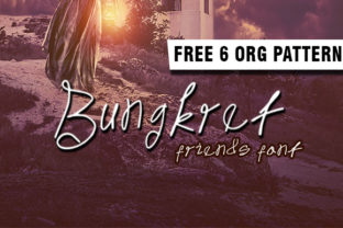 Bungkret: A Script Handwritten Font That Breathes Life into Your Designs