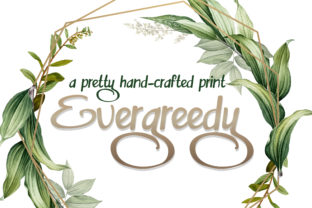 Evergreedy: A Bold Handwritten Font for Editorial Design
