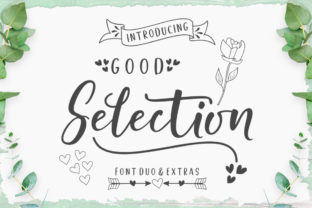 Good Selection Duo: A Script Font for Editorial Elegance