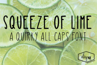 Squeeze of Lime: A Font That Adds Personality to Your Brand